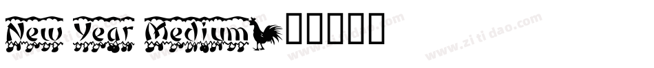 New Year Medium字体转换